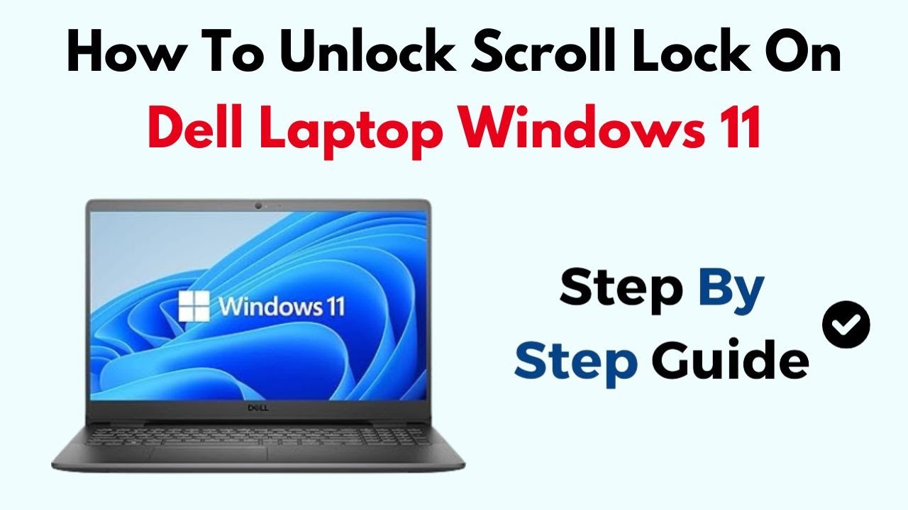 How To Unlock Scroll Lock On Dell Laptop Windows 11