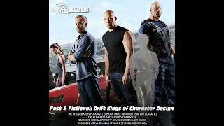 #313 Fast and Fictional: Drift Kings and Character Design. Create a new FF character.