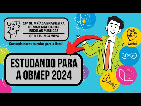 OBMEP 2024 PREPARAÇÃO NÍVEL 2 - 8º E 9º ANO | EXERCÍCIOS RESOLVIDOS DA OBMEP