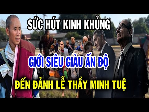 Người dân Ấn Độ sửng sốt, hàng loạt những nhân vật quyền lực đến đảnh lễ Thầy Minh Tuệ