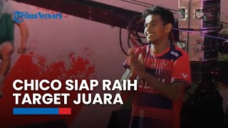 Pebulutangkis Chico Aura Dwi Wardoyo Siap Raih Target Juara di Kejuaran Asia 2023 dan SEA Games 2023