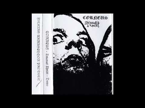Corneus (B.S.o.D.) - Tetanus Christ