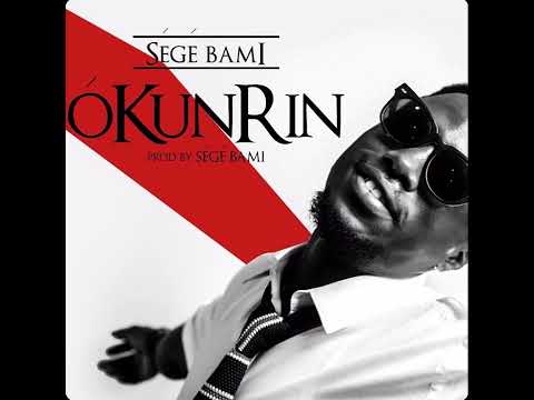 SegeBami Okunrin (Audio)