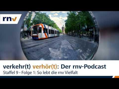 rnv-Podcast // Staffel 9 - Folge 1: So lebt die rnv Vielfalt