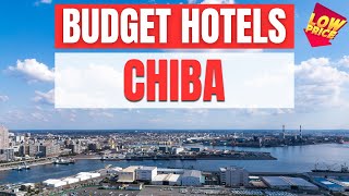 Best Budget Hotels in Chiba | Unbeatable Low Rates Await You Here!