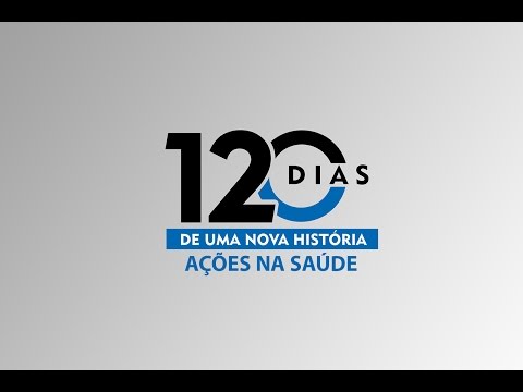 120 DIAS - A��ES NA SA�DE