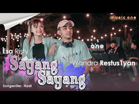 Esa Risty feat Wandra - Sayang Sayang | MUSIC ONE (Official Music Video)