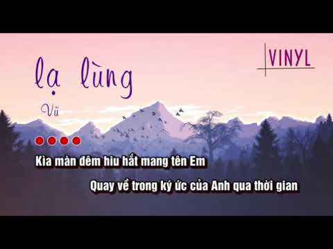 || Karaoke || -- Lạ Lùng • Tone Nam