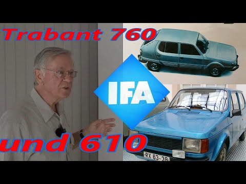 Das RGW Auto, Trabant 760 und 610