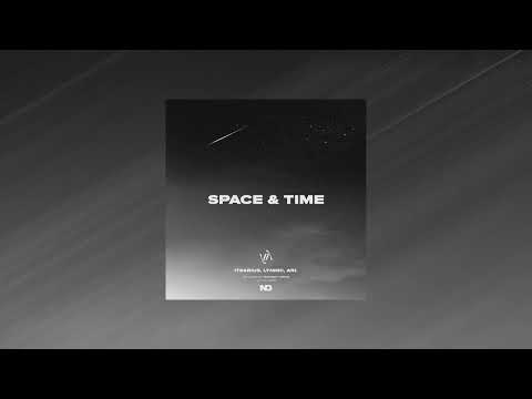 ItsArius, Lynnic & ARI. - Space & Time