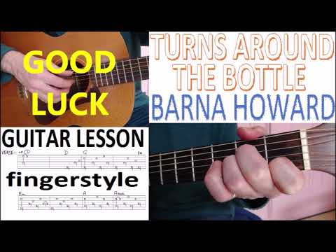 Turns Around The Bottle - Barna Howard