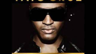 4. Take Me Back (2010 Remix) (feat. Tinchy Stryder) - Taio Cruz