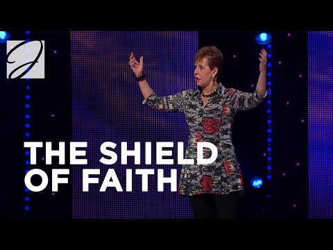 The Shield of Faith - Joyce Meyer