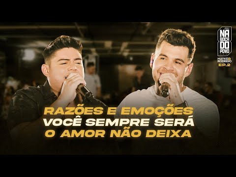 Mayke e Rodrigo - Razões e Emoções / Você Sempre Será / O Amor Não Deixa  | #NaBocaDoPovo