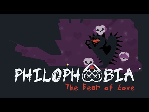 Philophobia: The Fear of Love - Steam Launch Trailer
