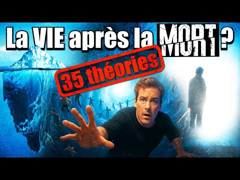 ET SI LA MORT N'EXISTAIT PAS ? L’ICEBERG ultime : de Dieu à la simulation (35 théories)