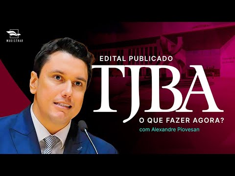 CONCURSO TJBA 2026: ANÁLISE DO EDITAL E COMO ESTUDAR! Com Alexandre Piovesan