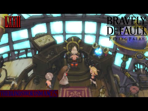 Bravely Default Episode 72 - See Ya Chapter 6