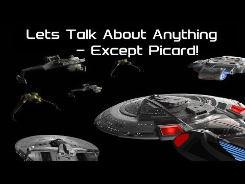 Lets Talk Bout Anything - Except Picard!!  LOL