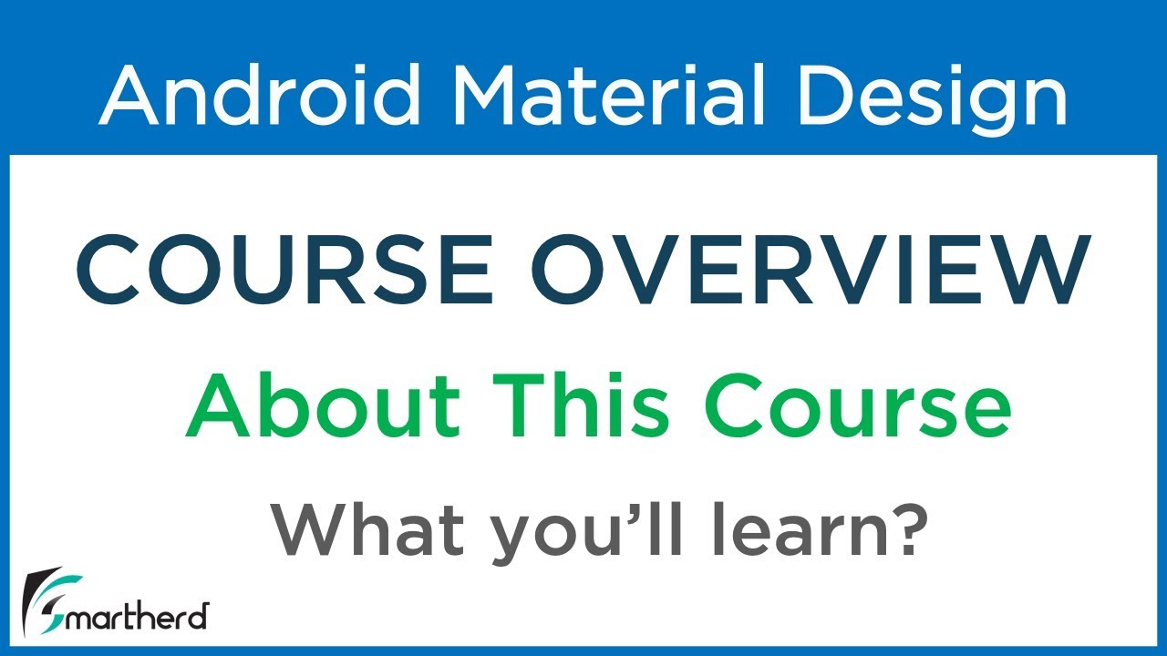 Android Material Design: Beginners Tutorial [ FREE COURSE ] Overview