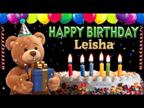 Leisha Happy birthday To You - Happy Birthday song name Leisha 🎁 🎂