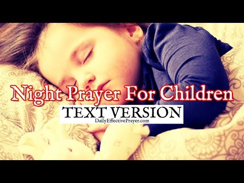 Night Prayer For Children (Text Version - No Sound)