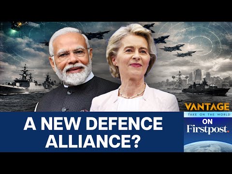 India-EU Sign Landmark Defence Pact to Deepen Security Ties | Vantage on Firstpost | N18G
