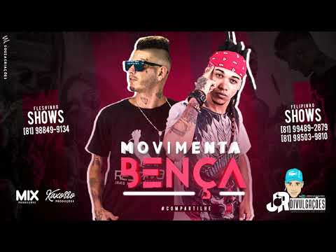 MC FLESHINHO E FELIPINHO - MOVIMENTA BENÇA - MÚSICA NOVA 2018