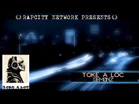 Toke A Loc - "Demonz"