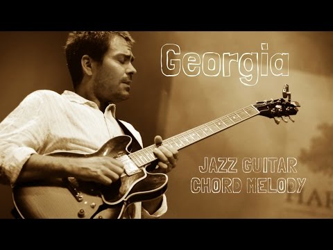 Georgia On My Mind - Jazz Guitar Chord Melody