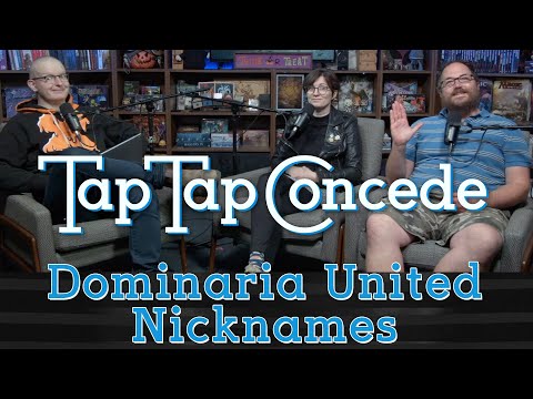 Dominaria United Nicknames || TTC 430