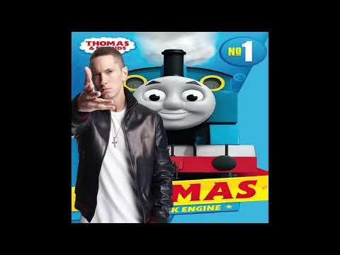 Thomas The Tank Engine ft. Eminem - My Name Is (First Version Ever)