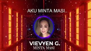 Download lagu Vievyen G. - Minta Masi  Lyric Video mp3