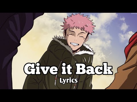 『Give it back - Cö shu Nie』Jujutsu Kaisen Ending 2 Full (Lyrics)