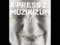 X-Press 2 - The Ending