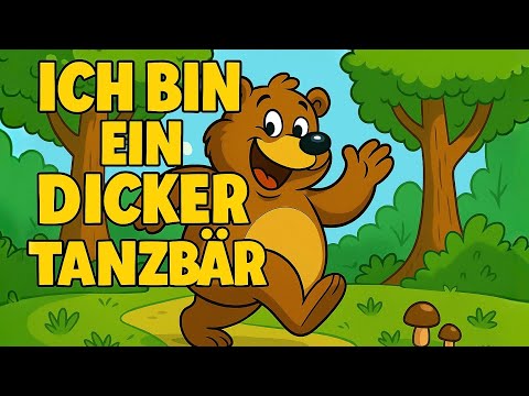 🐻 Ich bin ein dicker Tanzbär – Kinderlied zum Mitsingen 🎵🎈