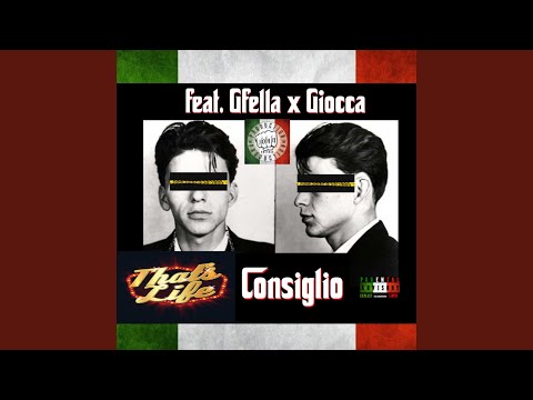 THAT'S LIFE (feat. Consiglio, Gfella & Giocca)