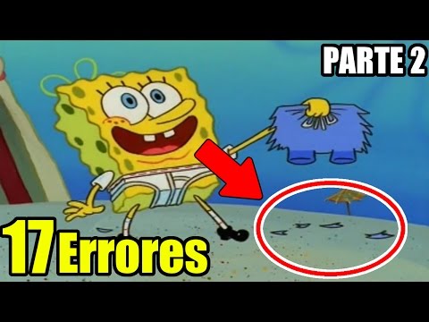 17 Errores Que No Notaste En Bob Esponja Parte 2