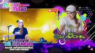 Download lagu DJ AYCHA - PARTY DUA BERSAUDARA RAMA INTERNASIONAL VS. SOFYAN MANIS - 11 JULY 2020 mp3
