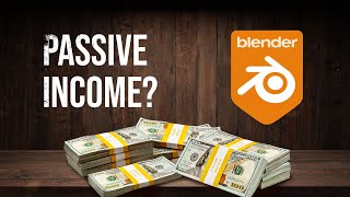 How to make money using BLENDER if you are a BEGINNER.