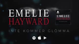 Inte Kommer Glömma - Emelie Hayward