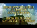 December 10Th, 2023 Sunday Evening Service