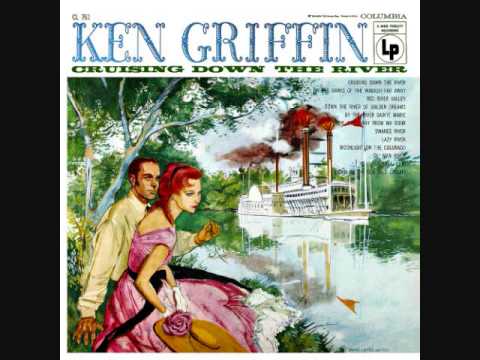 Ken Griffin - Cruising down the river (1956) Full vinyl LP