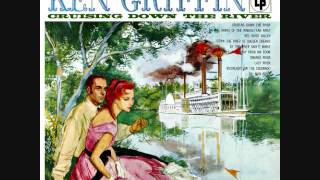 Ken Griffin - Cruising down the river (1956) Full vinyl LP