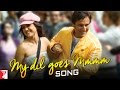 My Dil Goes Mmmm - Song - Salaam Namaste 