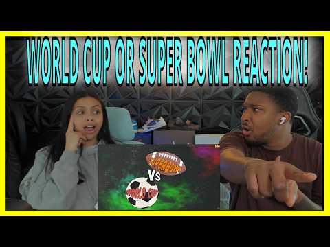 Americans React to World Cup or Super Bowl What's Bigger?