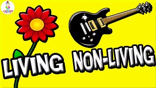 Living Things and Nonliving Things | Living | Nonliving | Kid's Science | 1st Grade Learning