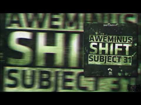 [SHIFT EP] Subject 31 X Aweminus - Shift