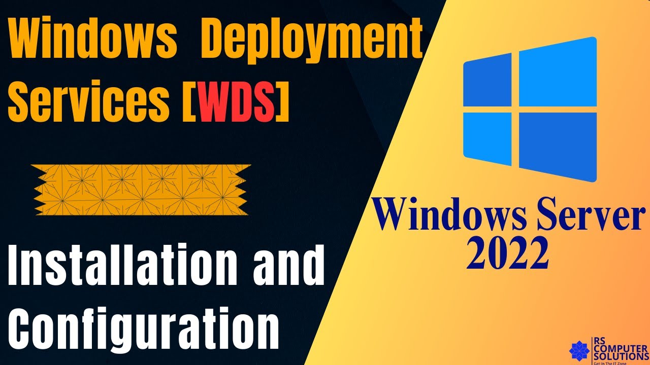Install WDS and Deploy Windows 10/11 with Windows Server 2022