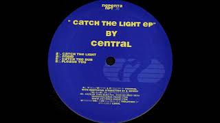 Central - Catch The Light (2001)
